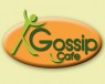 GOSSIP CAFE